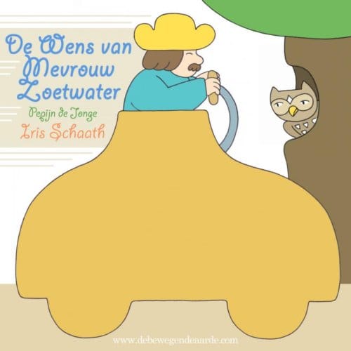 De Wens Van Mevrouw Zoetwater - Pepijn de Jonge Iris Schaath