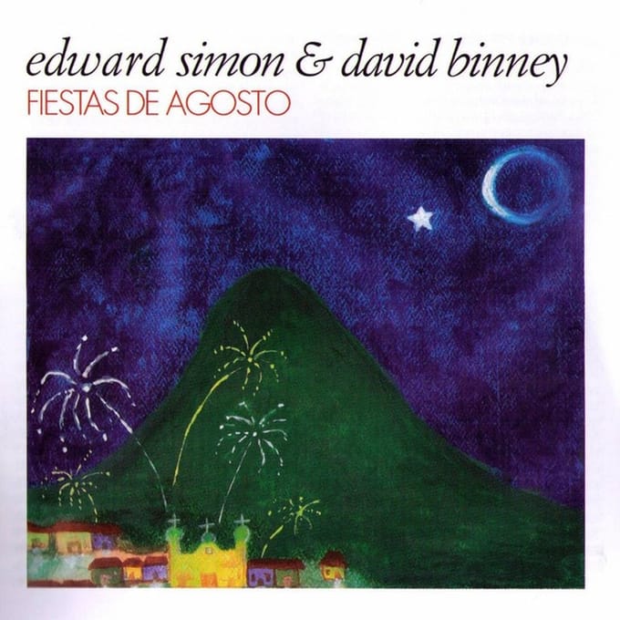 Edward Simon & David Binney - Fiestas De Agosto (CD)