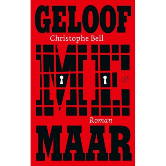 Geloof Me Maar - Christophe Bell