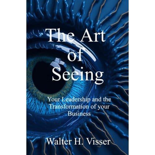 The Art Of Seeing - Walter H. Visser