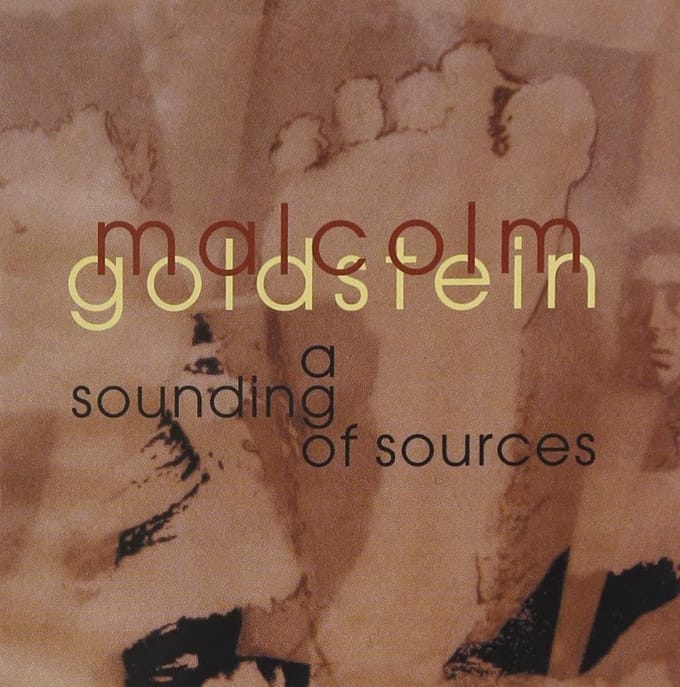 Malcolm Goldstein & Radu Malfatti - Goldstein: A Sounding Of Sources (CD)
