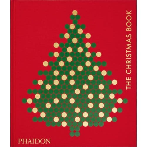 The Christmas Book - Phaidon Editors