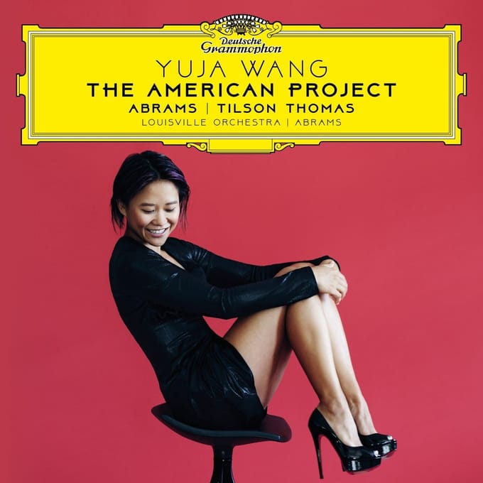 Yuja Wang, The Louisville Orchestra, Teddy Abrams - The American Project (CD)