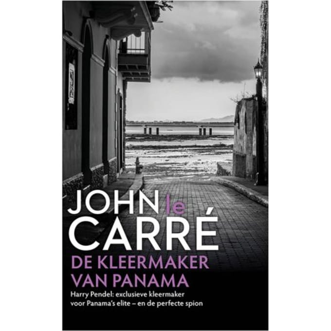 De Kleermaker Van Panama - John le Carré