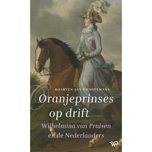 Oranjeprinses Op Drift - Maarten-Jan Dongelmans