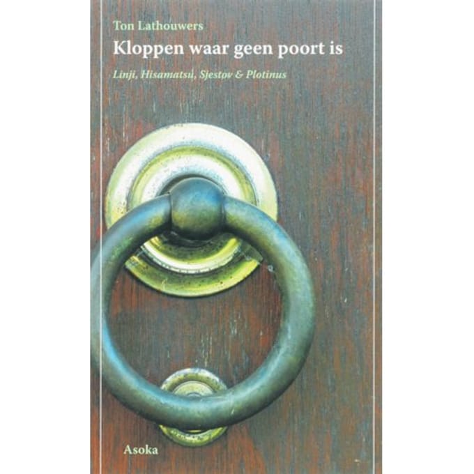 Kloppen Waar Geen Poort Is - T. Lathouwers