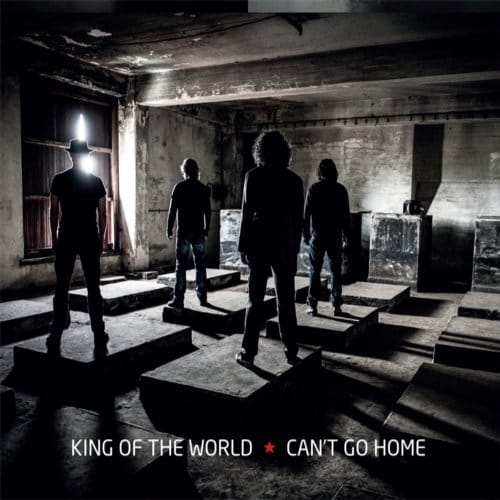 King Of The World - Can't Go Home (CD)