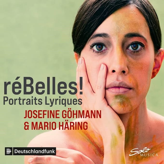 Josefine Göhmann & Mario Häring - réBelles! Portraits Lyriques (CD)