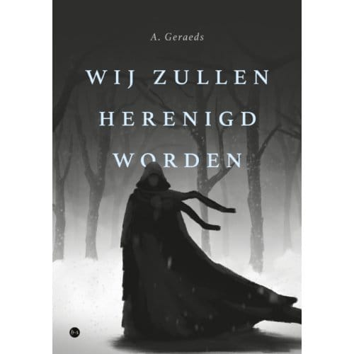 Wij Zullen Herenigd Worden - A. Geraeds