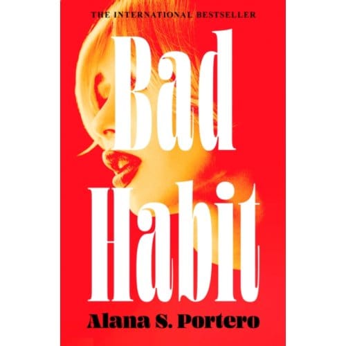Bad Habit - Alana S. Portero