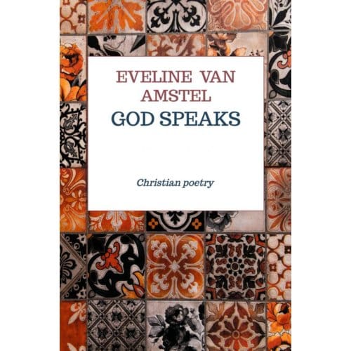 God Speaks - Eveline van Amstel