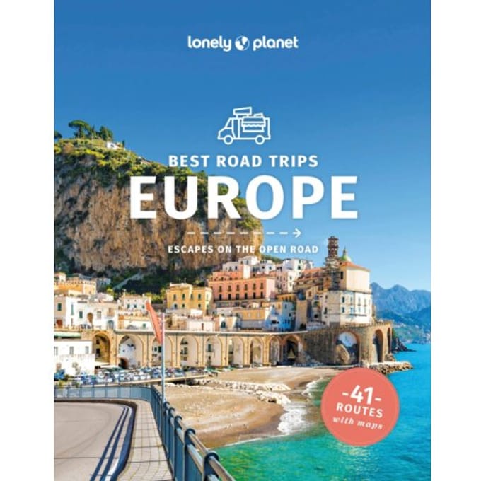 Best Road Trips Europe - Lonely Planet