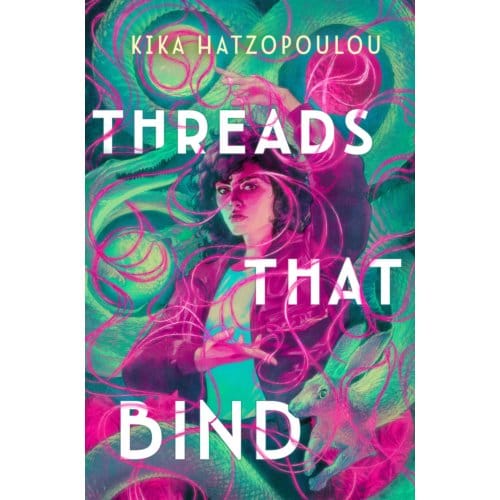 Threads That Bind - Kika Hatzopoulou