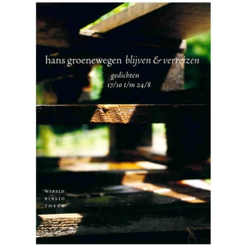 Blijven En Verreizen - Hans Groenewegen