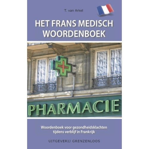 Het Frans Medisch Woordenboek - Tin van Arkel