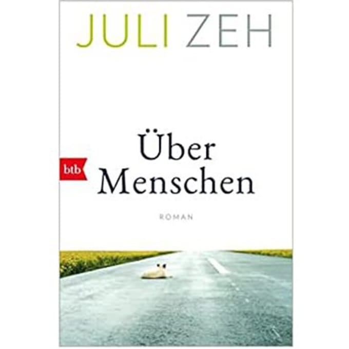 Über Menschen - Zeh, Juli