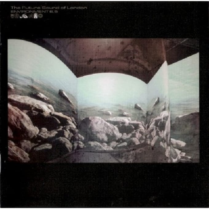 Environments 6.5 - Future Sound Of London