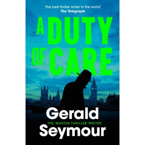 A Duty Of Care - Gerald Seymour