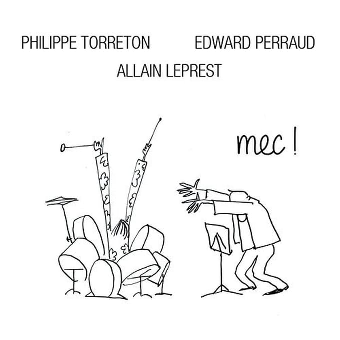 Torreton Philippe, Perraud Edward, Allain Leprest - Mec ! (CD)