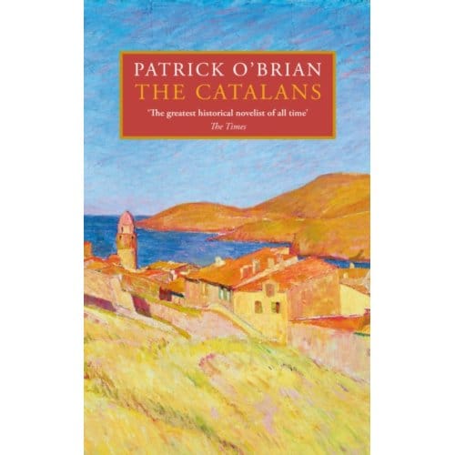 The Catalans - Patrick O’Brian