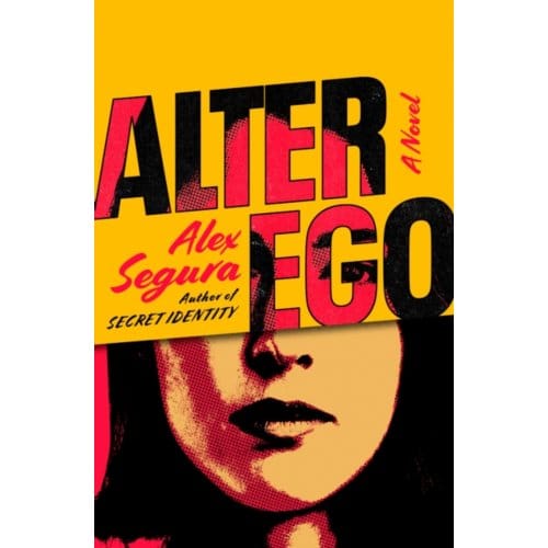 Alter Ego - Alex Segura