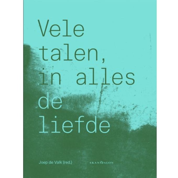 Vele Talen, In Alles De Liefde