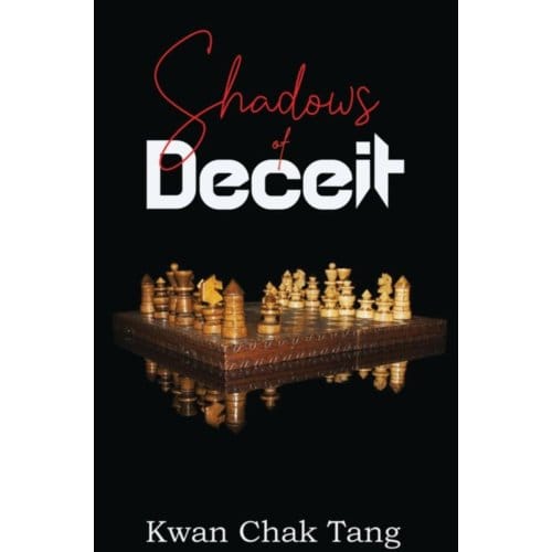 Shadows Of Deceit - Kwan Chak Tang