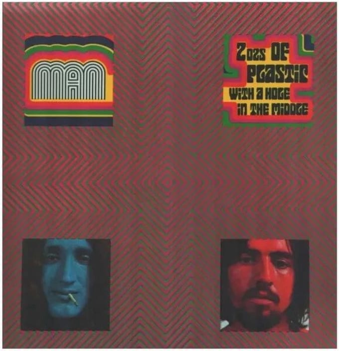 Man - 2 Ozs Of Plastic With A Hole In The Middle (LP)