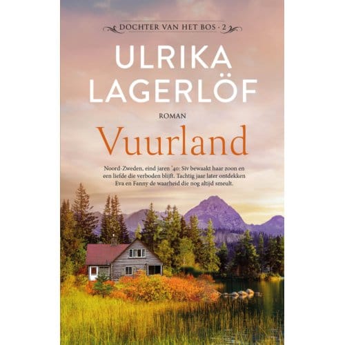 Vuurland - Dochter Van Het Bos - Ulrika Lagerlöf