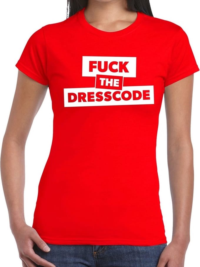 Fuck the dresscode tekst t-shirt rood dames - dames shirt Fuck the dresscode M