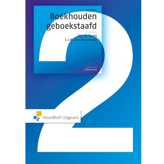 Boekhouden Geboekstaafd / 2 - H. Fuchs