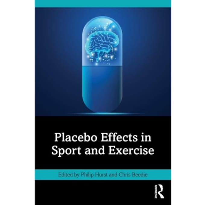 Placebo Effects In Sport And Exercise