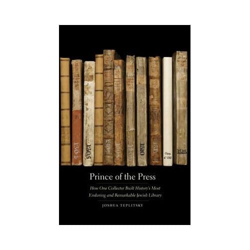 Prince Of The Press - Joshua Teplitsky