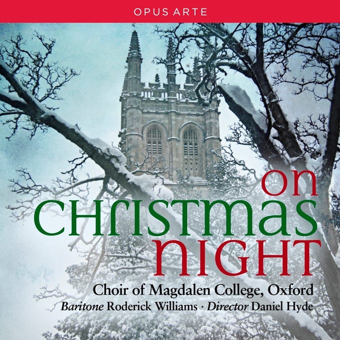 Daniel Hyde, Magdalen College Choir Oxford, Roderick Williams - On Christmas Night (CD)