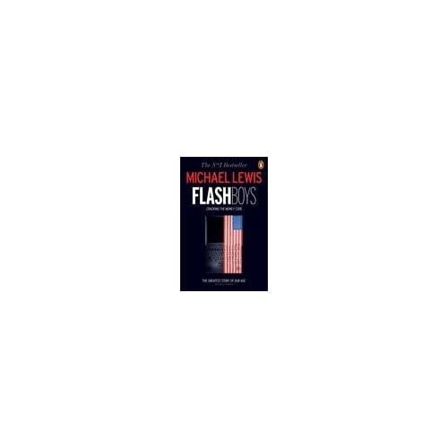 Flash Boys - Michael Lewis