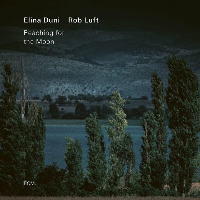 Elina Duni, Rob Luft - Reaching For The Moon (CD)
