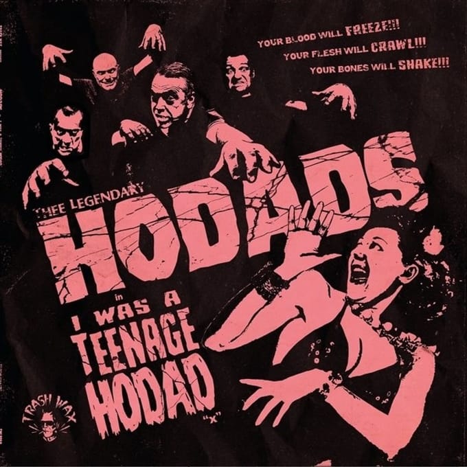Hodads - I Was A Teenage Hodad