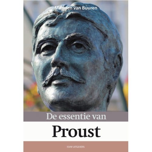 De Essentie Van Proust - Maarten van Buuren
