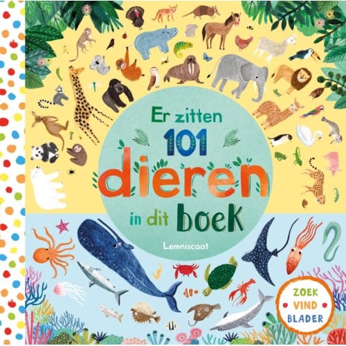 Er Zitten 101 Dieren In Dit Boek - Rebecca Jones