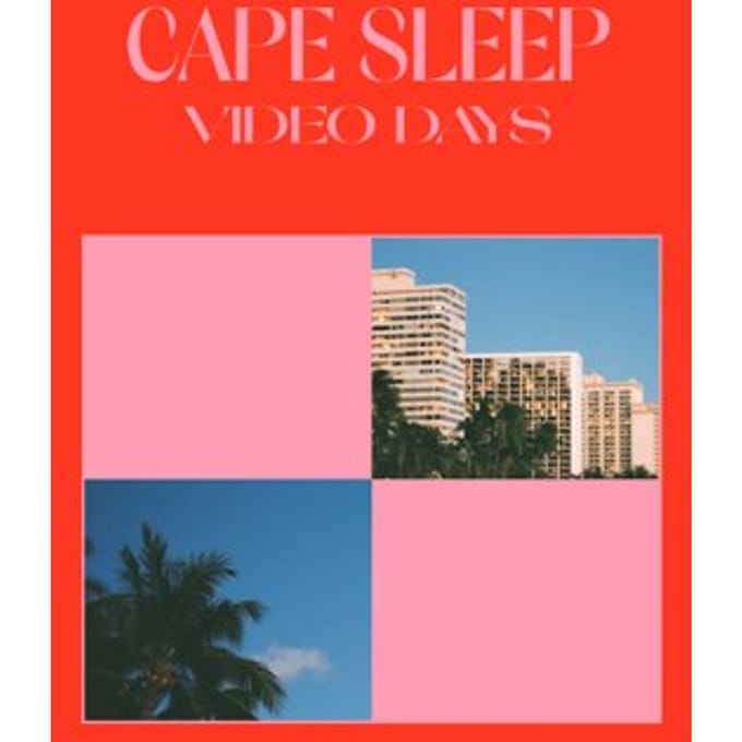 Video Days - Cape Sleep