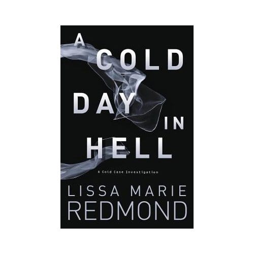 A Cold Day In Hell - Lissa Marie Redmond