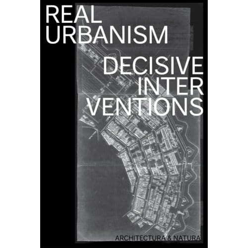 Real Urbanism - Ton Schaap