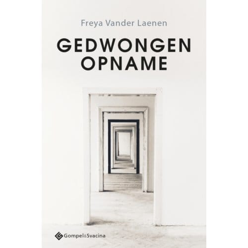 Gedwongen Opname - Freya Vander Laenen