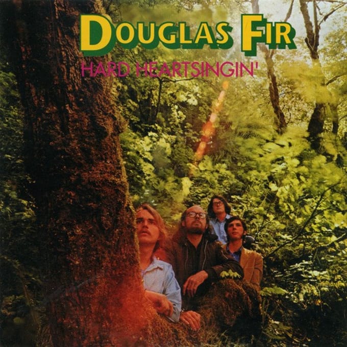 Douglas Fir - Hard Heartsingin' (CD) (USA)