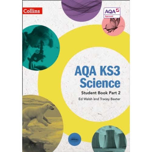 Aqa Ks3 Science Student Book Part 2 - Aqa Ks3 Science - Ed Walsh