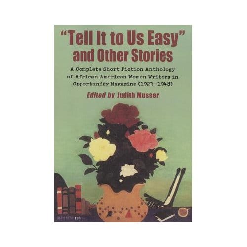 Tell It To Us Easy And Other Stories - Judith Musser