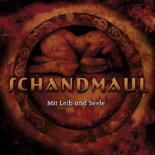 Mit Leib & Seele - Schandmaul