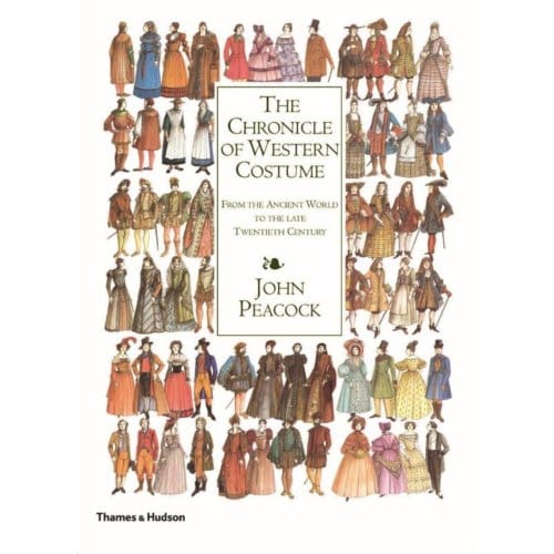 The Chronicle Of Western Costume - John Peacock