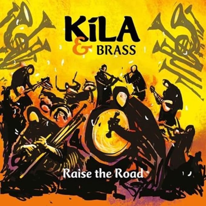Kila & Brass - Raise The Road (CD)