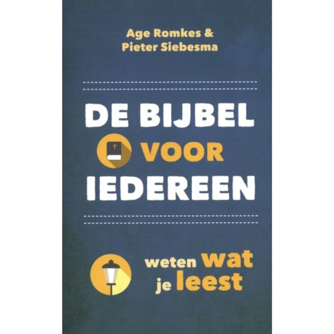 De Bijbel Voor Iedereen - Age Romkes
